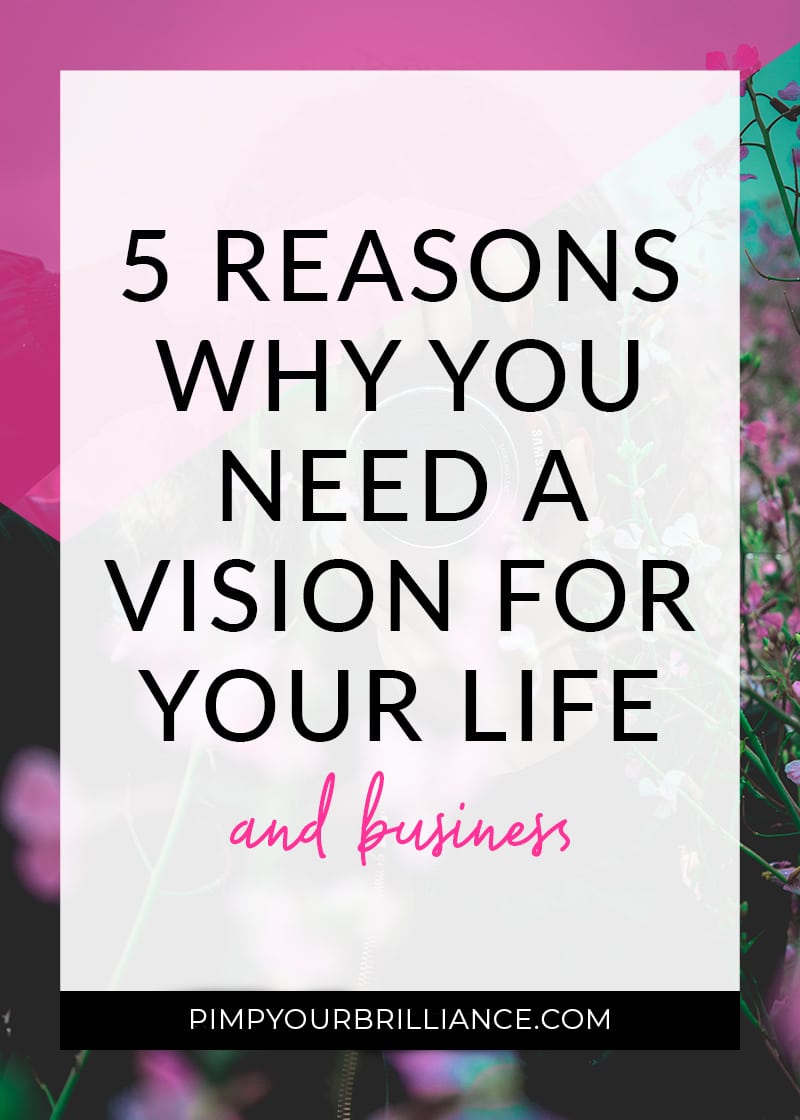 why you need a vision for your life