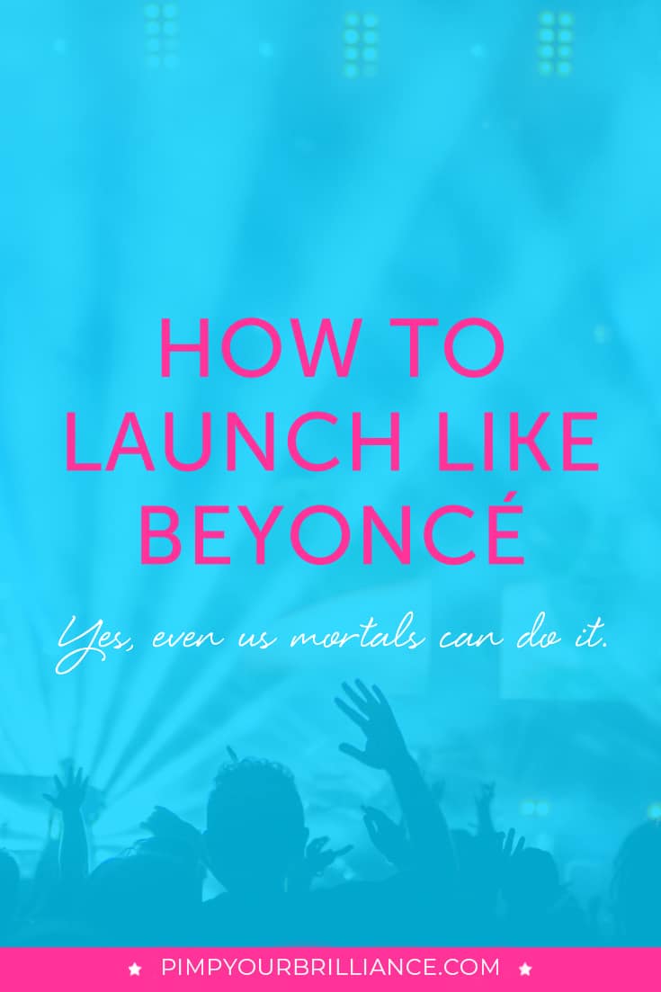 Launch-Like-Beyonce