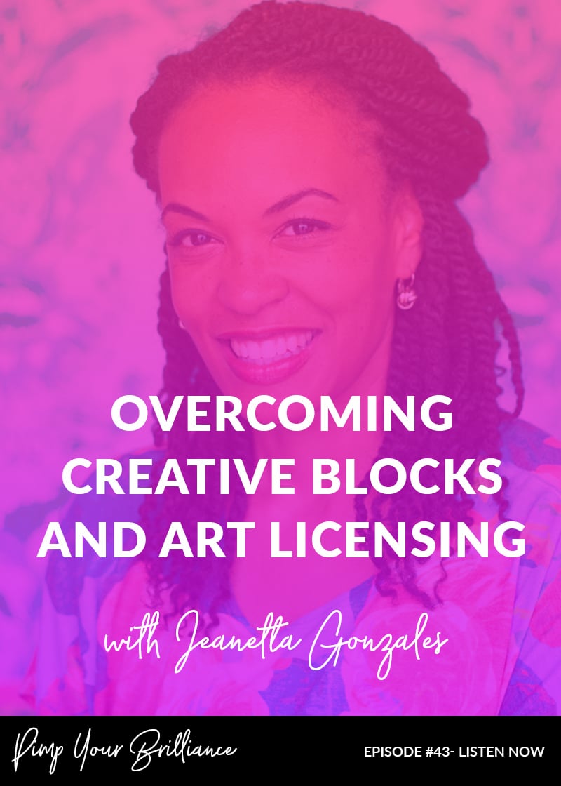 Overcoming Creative Blocks And Art Licensing With Jeanetta Gonzales