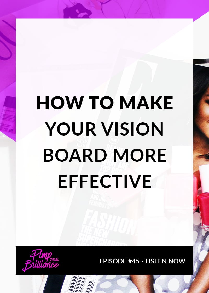 How To Make Your Vision Board More Effective 