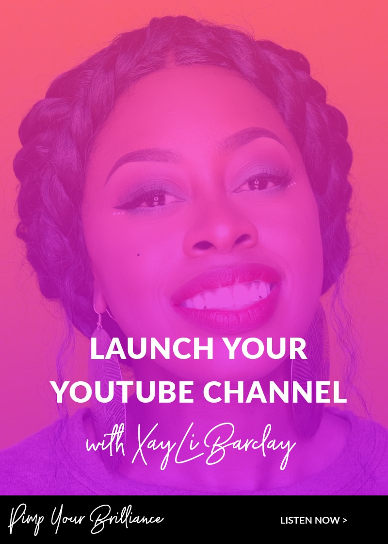 So you’re ready to start creating video but you’re feeling afraid to put yourself out there? XayLi Barclay is a video expert and in this episode of Pimp Your Brilliance, she is sharing practical ways get started with video even if you have a small budget.