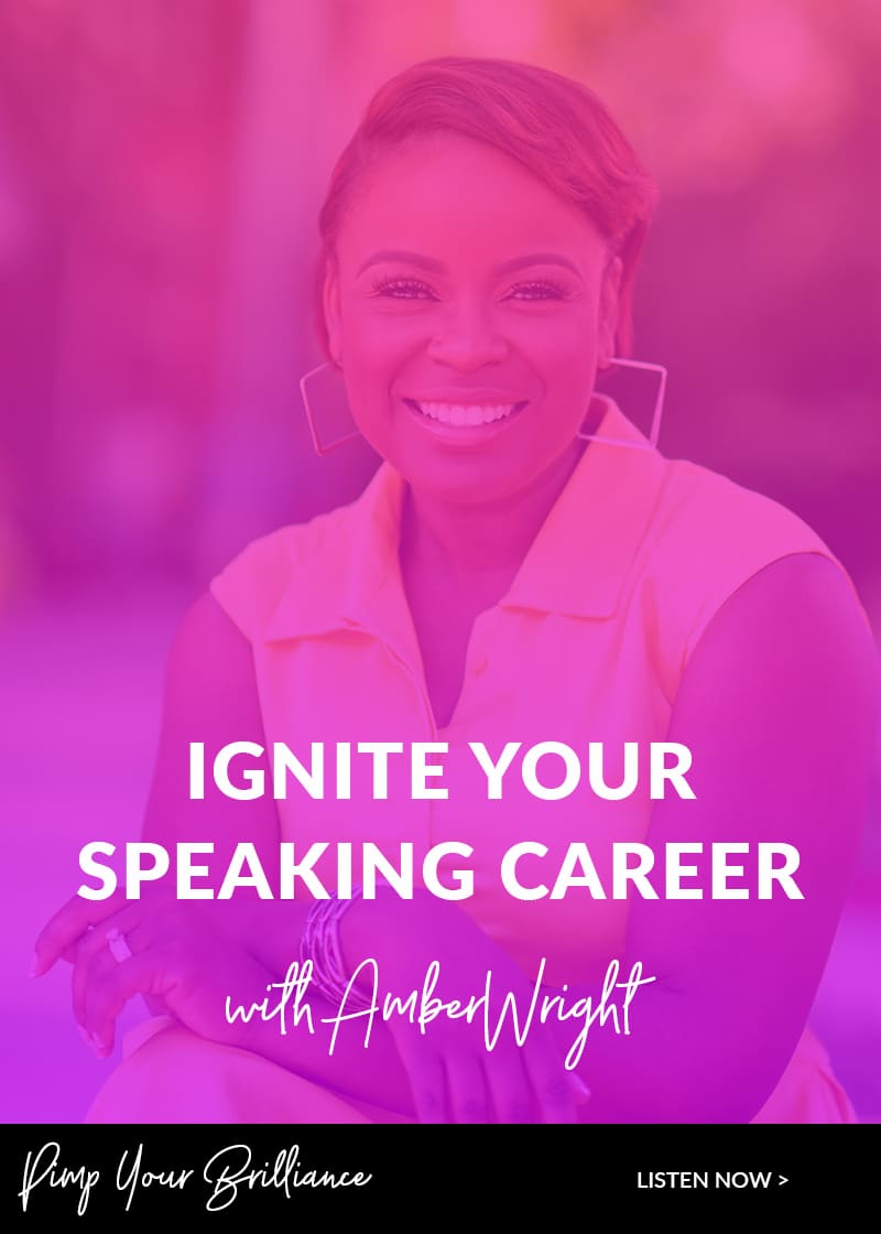 Ignite Your Speaking Career With Amber Wright